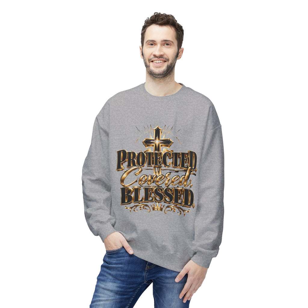 Blessed & Protected Crewneck Sweatshirt — "Protected, Covered, Blessed" Christian Pullover