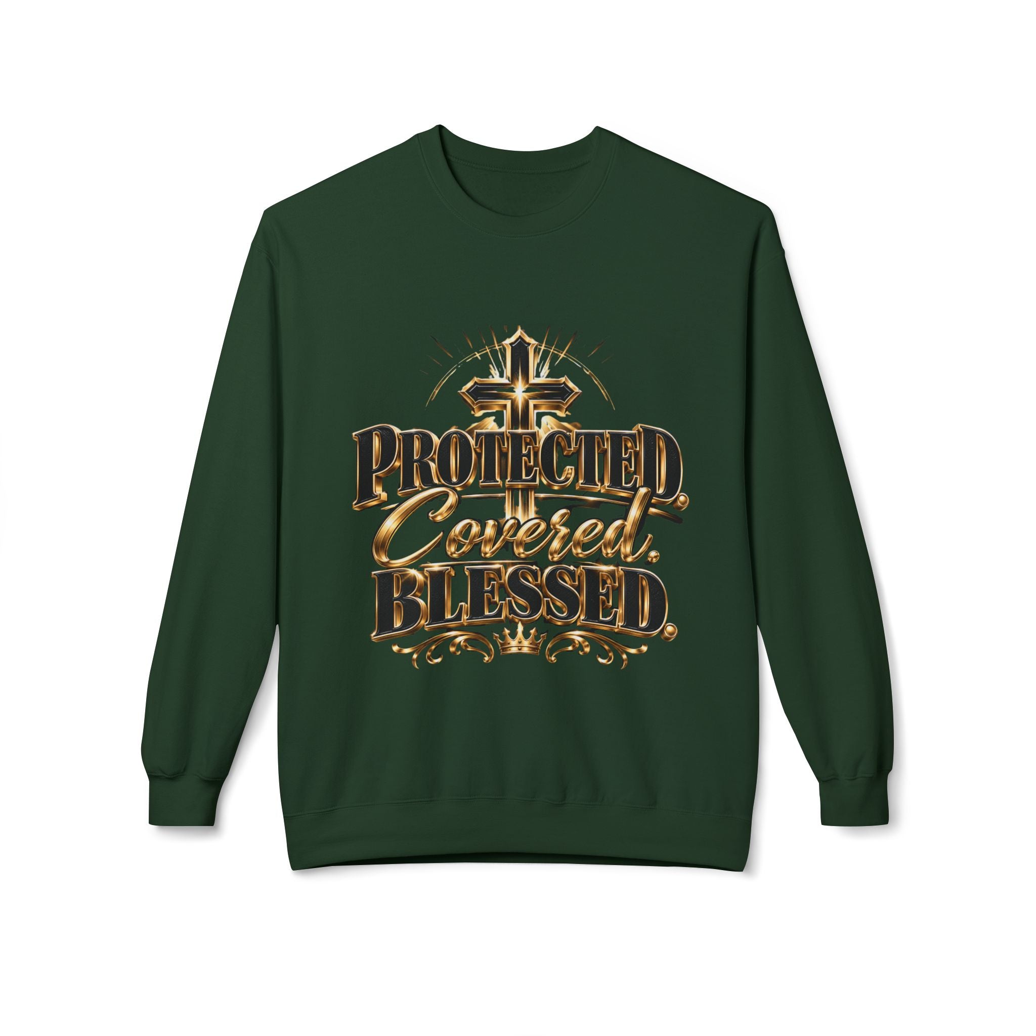 Blessed & Protected Crewneck Sweatshirt — "Protected, Covered, Blessed" Christian Pullover