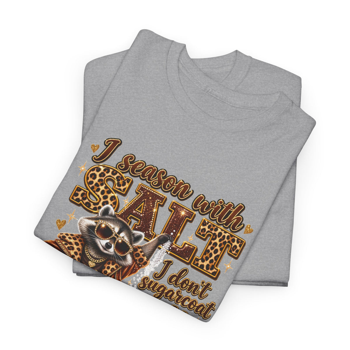 Raccoon with Grit Tee – “I Season with Grit, I Don’t Sugarcoat Shit” Graphic T‑Shirt