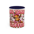 Coffee Mug — “No Talkie Before Coffee” Cute Girlfriend Giraffe Accent Mug (11/15oz)