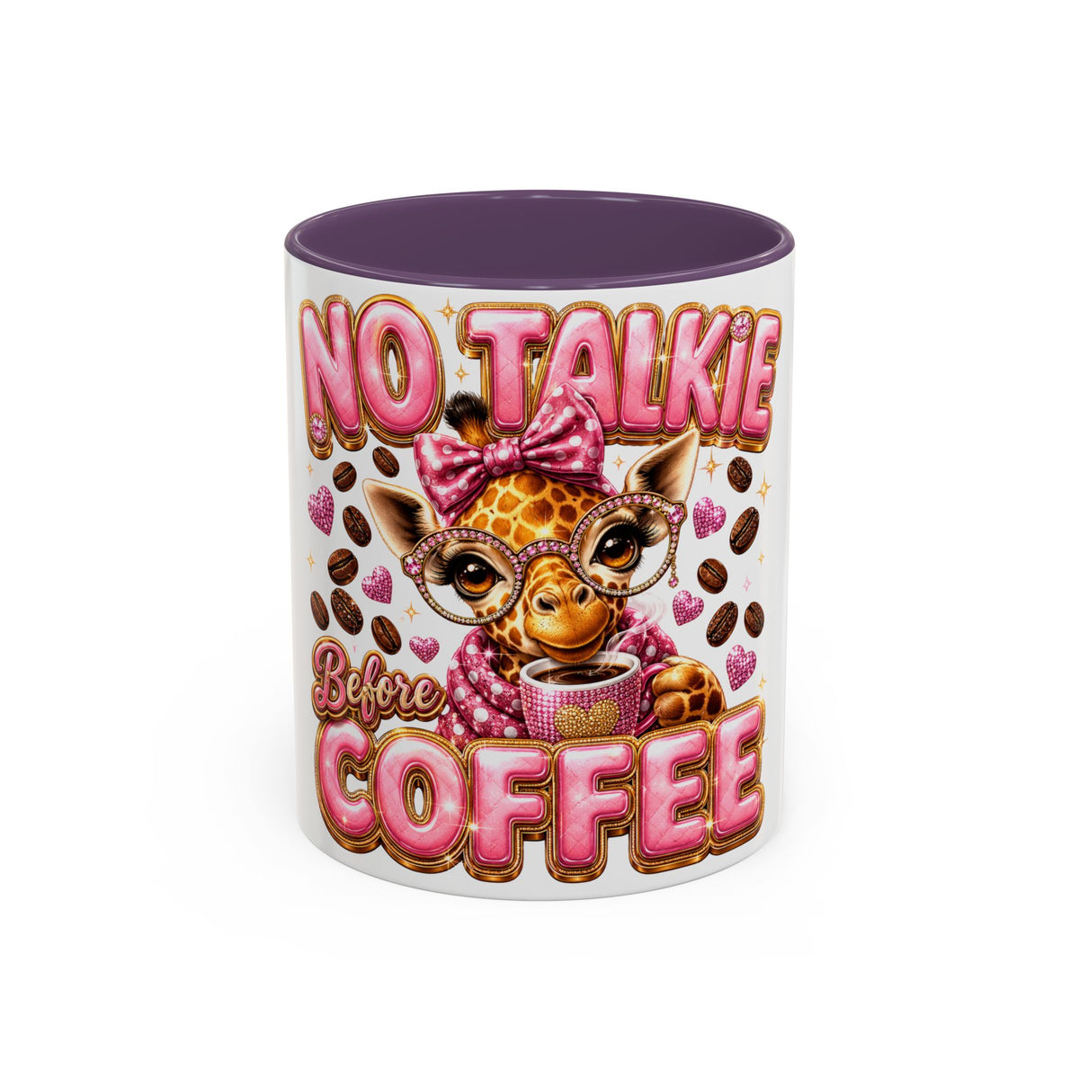 Coffee Mug — “No Talkie Before Coffee” Cute Girlfriend Giraffe Accent Mug (11/15oz)