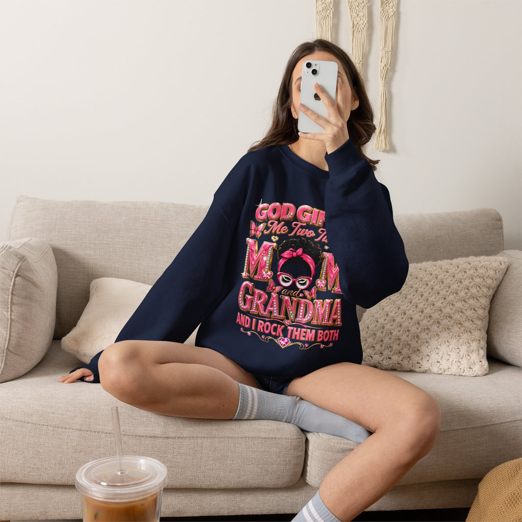 Mom & Grandma Sweatshirt — "God Gifted Me Two Titles" Cozy Crewneck for Moms and Grandmothers