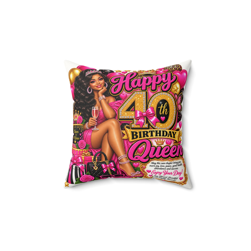 Happy 40th Birthday Queen Faux Suede Pillow