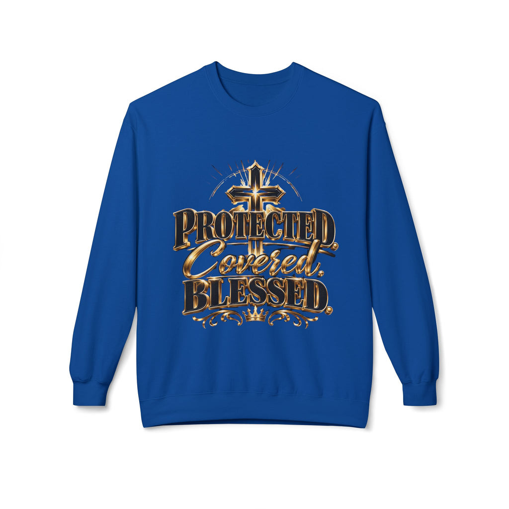 Blessed & Protected Crewneck Sweatshirt — "Protected, Covered, Blessed" Christian Pullover