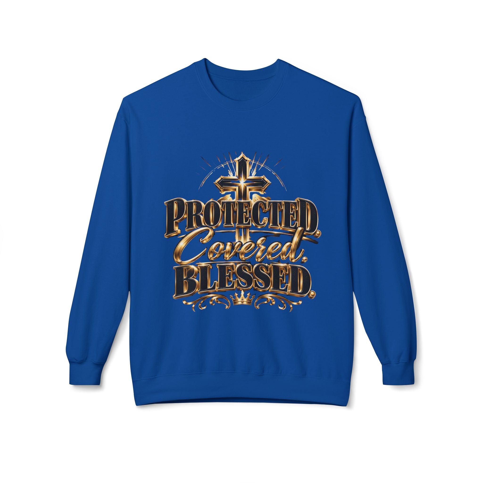 Blessed & Protected Crewneck Sweatshirt — "Protected, Covered, Blessed" Christian Pullover
