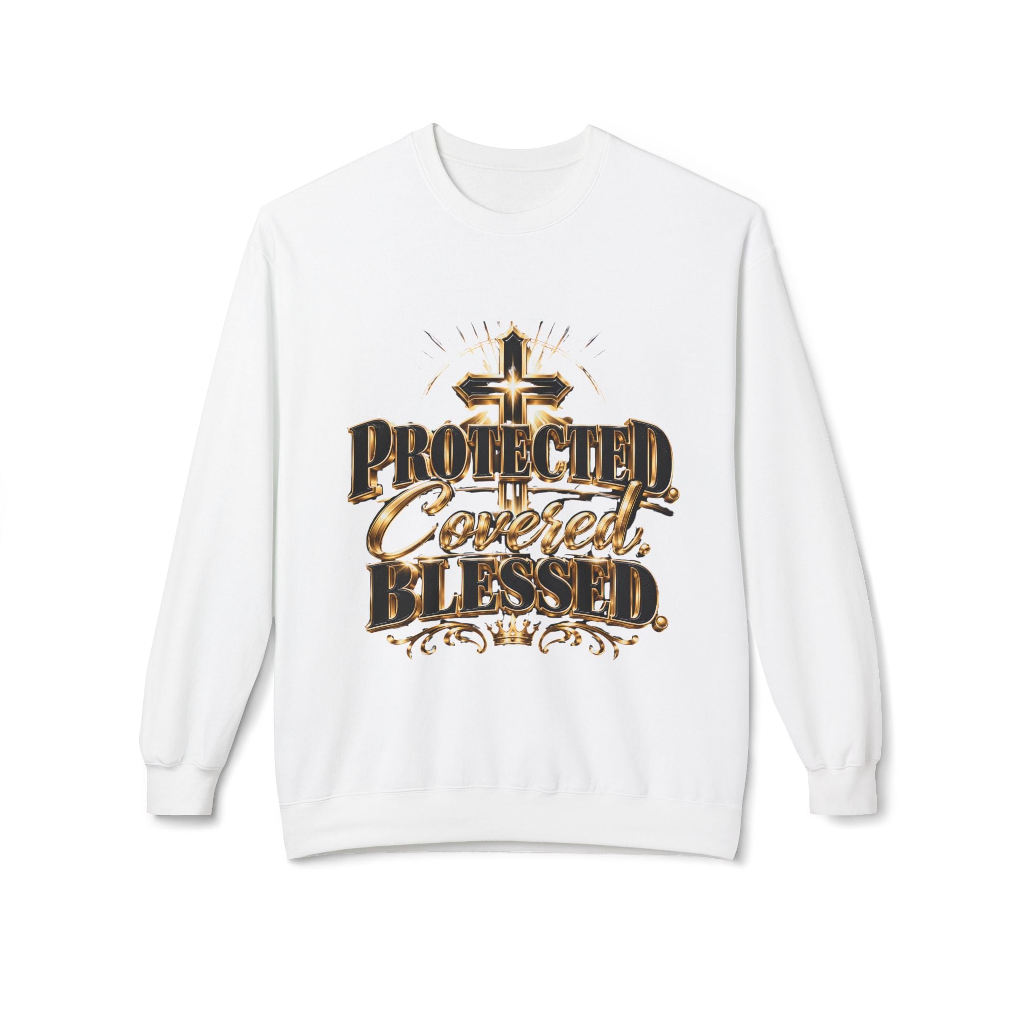 Blessed & Protected Crewneck Sweatshirt — "Protected, Covered, Blessed" Christian Pullover