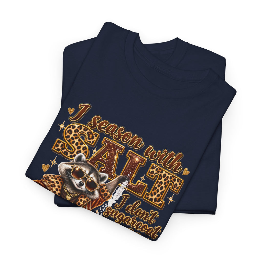 Raccoon with Grit Tee – “I Season with Grit, I Don’t Sugarcoat Shit” Graphic T‑Shirt