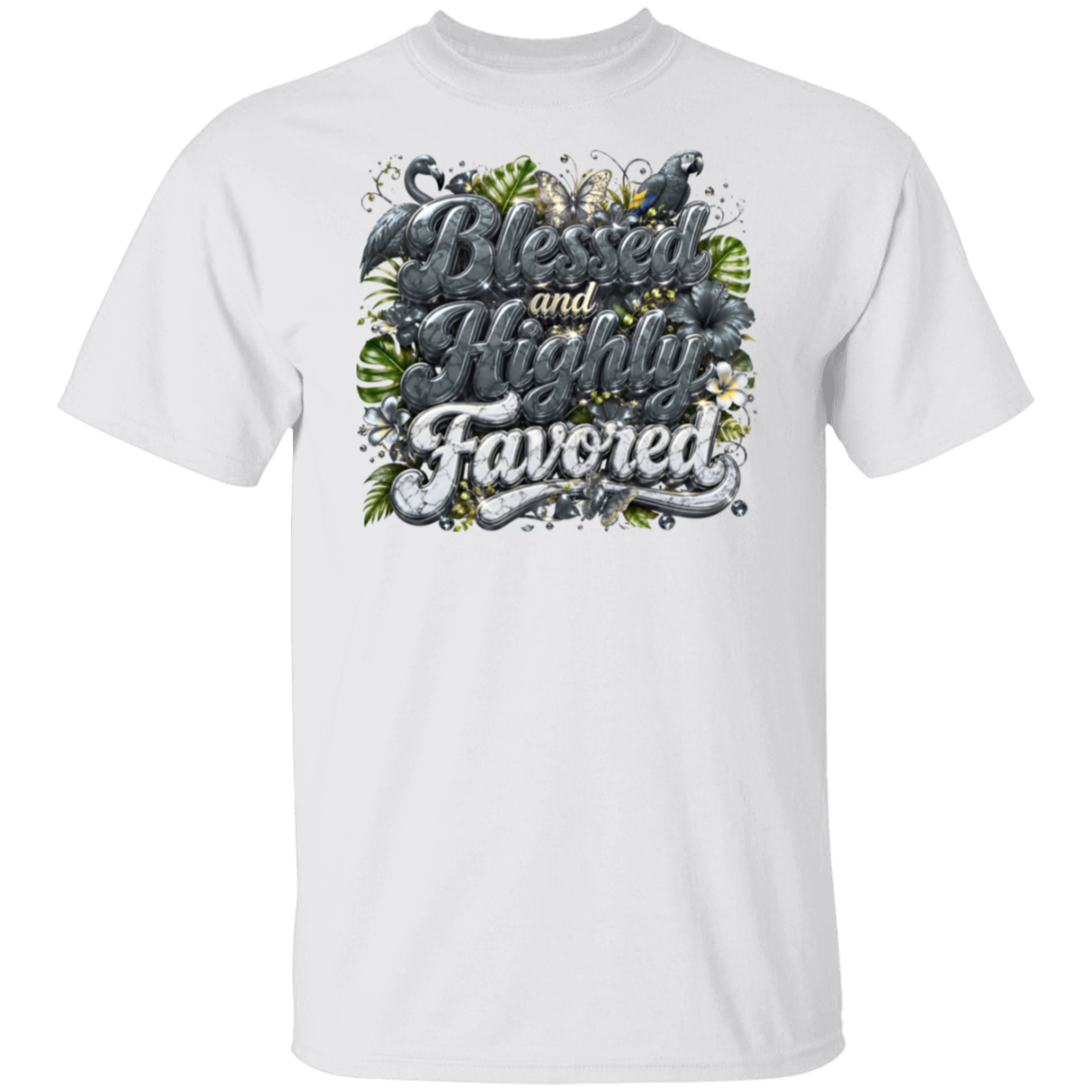 A white short-sleeve crewneck t-shirt featuring a large graphic print on the chest with the text 'Blessed and Highly Favored' in stylized gray lettering, decorated with green leaves and small white flowers.
