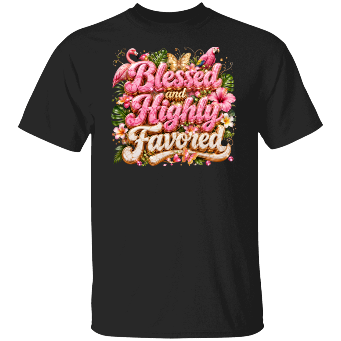 A black color short-sleeve crewneck t-shirt featuring a colorful graphic on the chest with the words 'Blessed and Highly Favored' in pink and gold lettering, decorated with tropical flowers and butterflies.