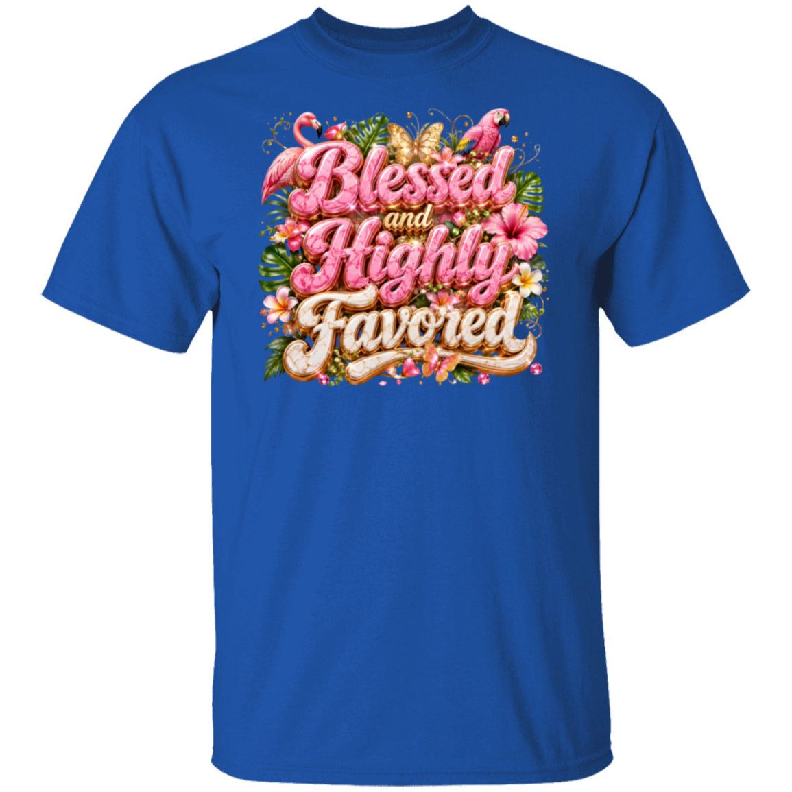 A royal blue color short-sleeve crewneck t-shirt featuring a large, colorful graphic on the chest with the text 'Blessed and Highly Favored' in pink and gold lettering, decorated with tropical flowers, butterflies, and flamingos, shown on a plain white background.