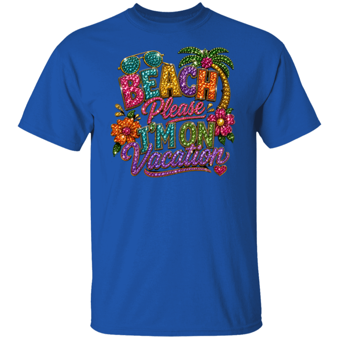A royal blue short-sleeve crewneck t-shirt featuring a colorful, glittery graphic on the chest that reads 'BEACH Please I'm On Vacation' with sunglasses, palm trees, and flowers.