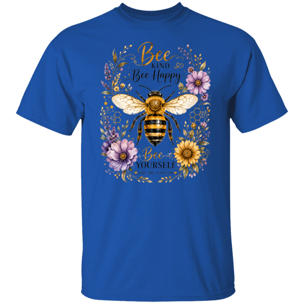 A royal blue short-sleeve crewneck t-shirt featuring a large graphic print on the front. The graphic depicts a detailed bumblebee surrounded by purple flowers, yellow sunflowers, and green leaves, with the text 'Bee Kind Bee Happy' and 'Bee Yourself' in a decorative font.