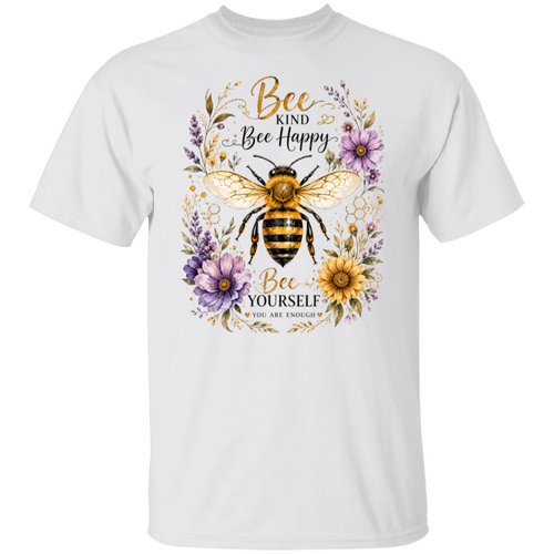 A white short-sleeve crewneck t-shirt featuring a colorful graphic print of a honeybee surrounded by purple flowers and the text 'Bee KIND Bee Happy Bee YOURSELF YOU ARE ENOUGH'.