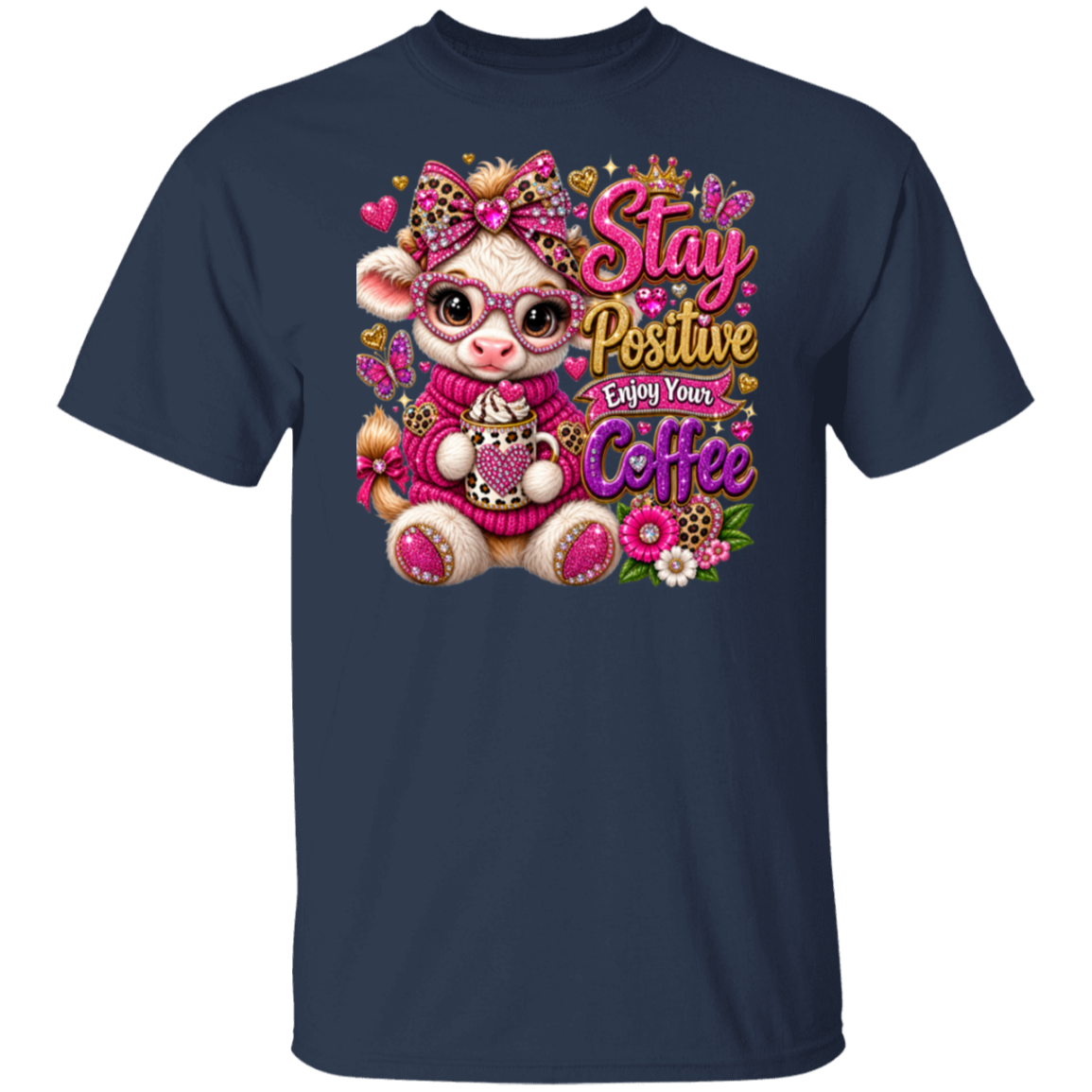 A navy blue short-sleeve t-shirt with a colorful graphic print on the front. The graphic features a cute cartoon cow wearing pink glasses and a pink sweater, surrounded by flowers, butterflies, and the text 'Stay Positive Enjoy Your Coffee' in pink, gold, and purple lettering.