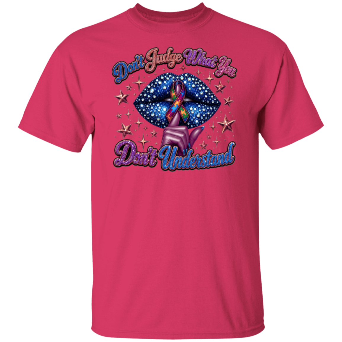 An heliconia color short-sleeve t-shirt with a graphic design on the front. The design features a blue starry lips motif with a pink and blue awareness ribbon, surrounded by gold stars, with the text 'Don't Judge What You Don't Understand' in stylized purple and blue lettering.