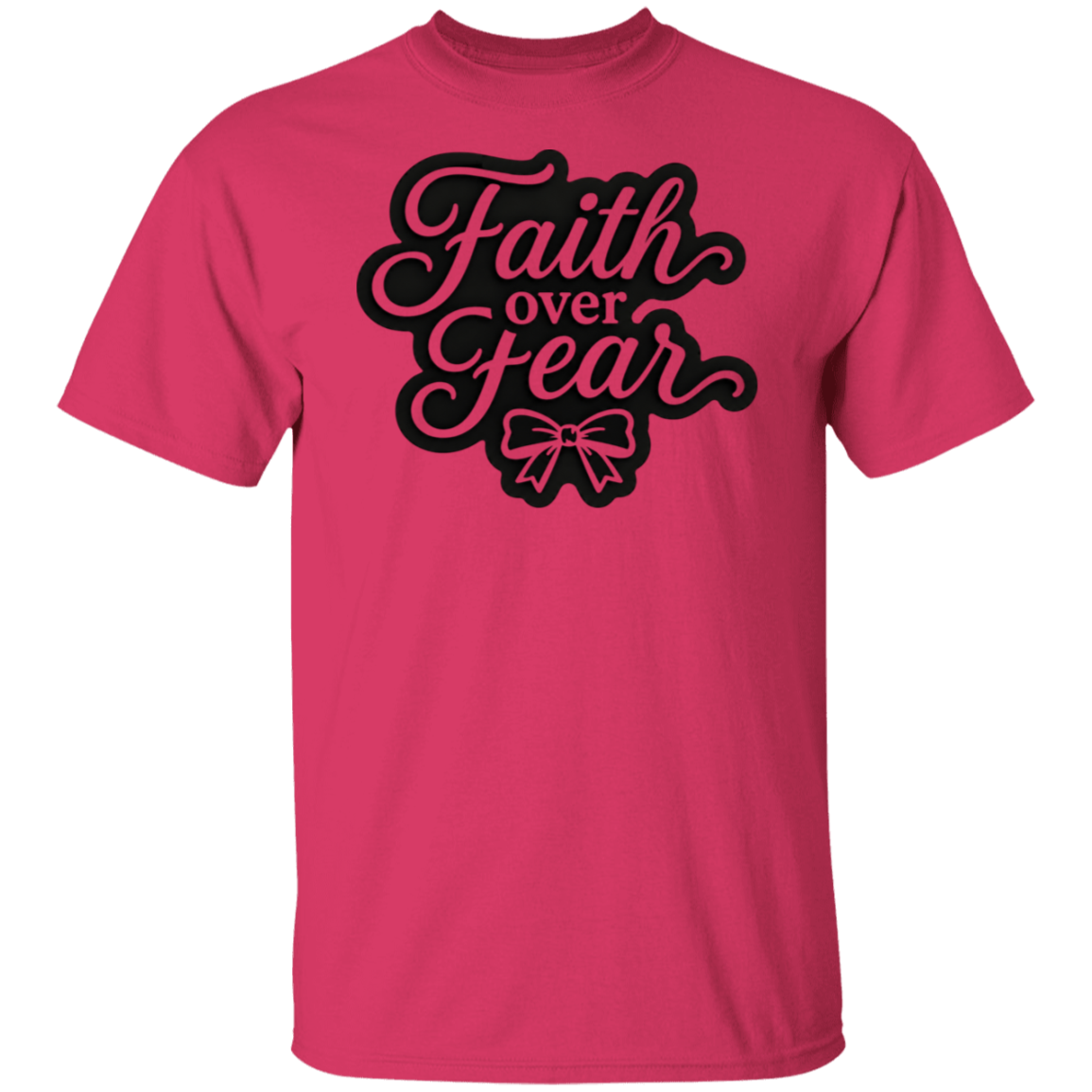 A heliconia color short-sleeve crewneck t-shirt featuring a black graphic on the chest that reads 'Faith over Fear' in a stylized cursive font, with a matching pink bow illustration underneath.