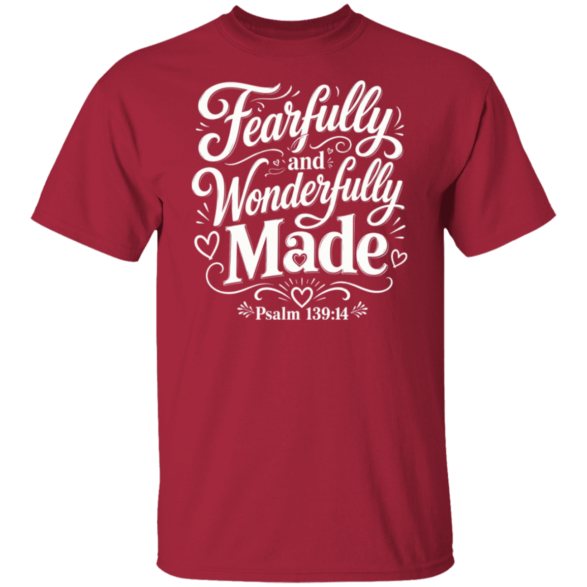 A cardinal color short-sleeve crewneck t-shirt with a white graphic print on the front reading 'Fearfully and Wonderfully Made Psalm 139:14' in a decorative script font.
