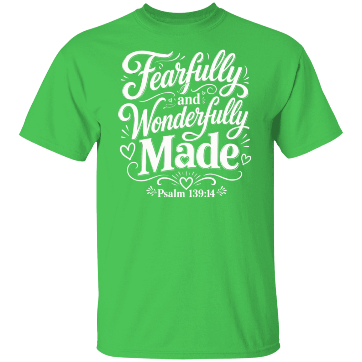 An electric green color short-sleeve crewneck t-shirt with a white graphic print on the front reading 'Fearfully and Wonderfully Made Psalm 139:14' in a decorative script font.