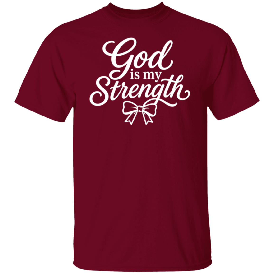 A garnet color short-sleeve crewneck t-shirt with 'God is my Strength' printed in white script and serif lettering on the chest, accompanied by a white bow graphic below.