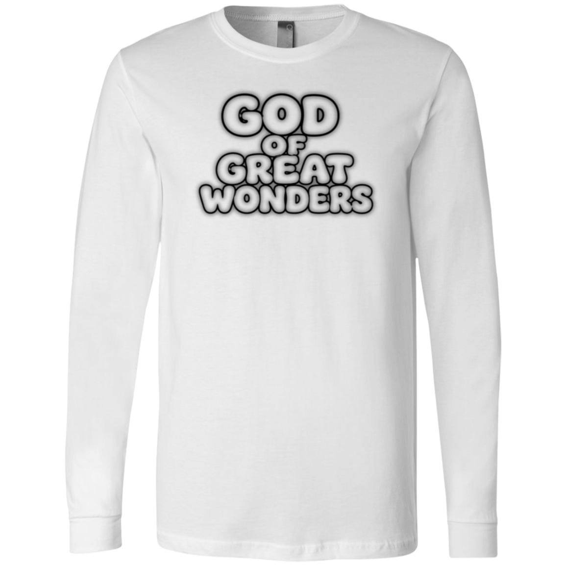 A white long-sleeve crewneck t-shirt featuring the text 'GOD OF GREAT WONDERS' printed in a bold, black-outlined bubble font on the chest.