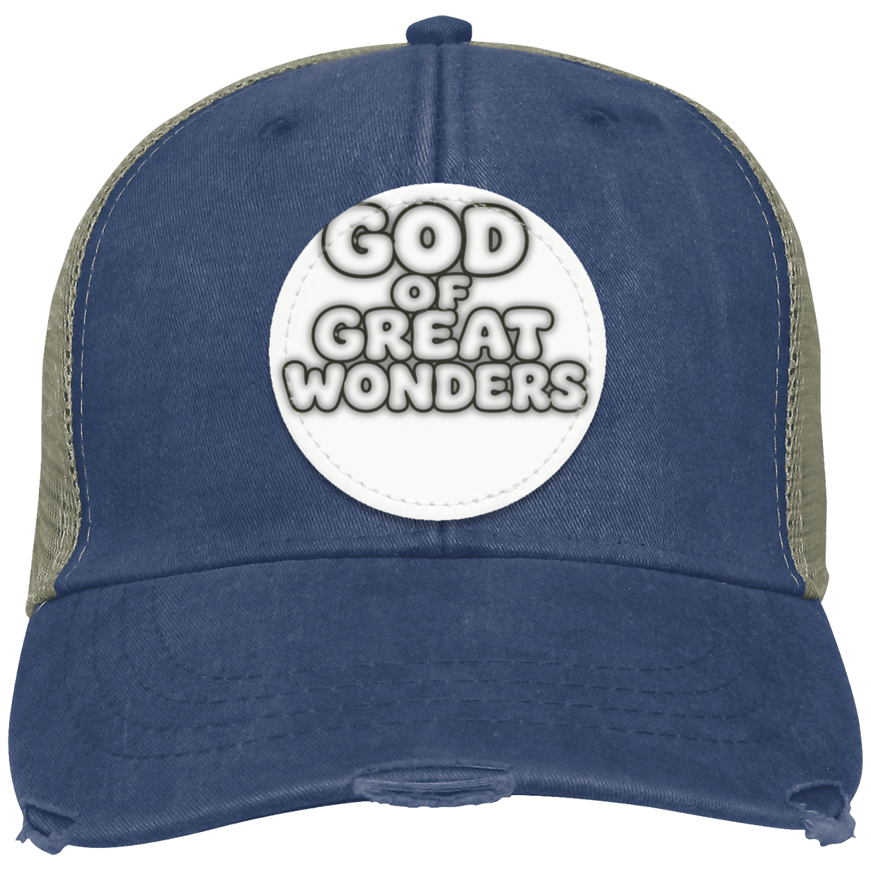 A distressed trucker hat in navy blue with forest mesh side panels and a white circular patch on the front that reads 'GOD OF GREAT WONDERS'.
