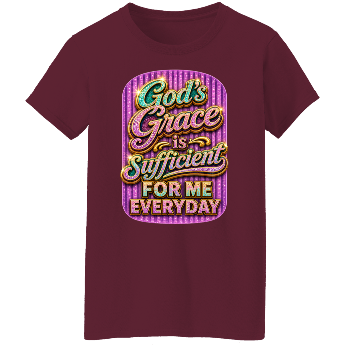 A maroon short-sleeve crewneck t-shirt featuring a colorful graphic print on the front with the text 'God's Grace is Sufficient FOR ME EVERYDAY' in stylized neon lettering over a purple striped background.