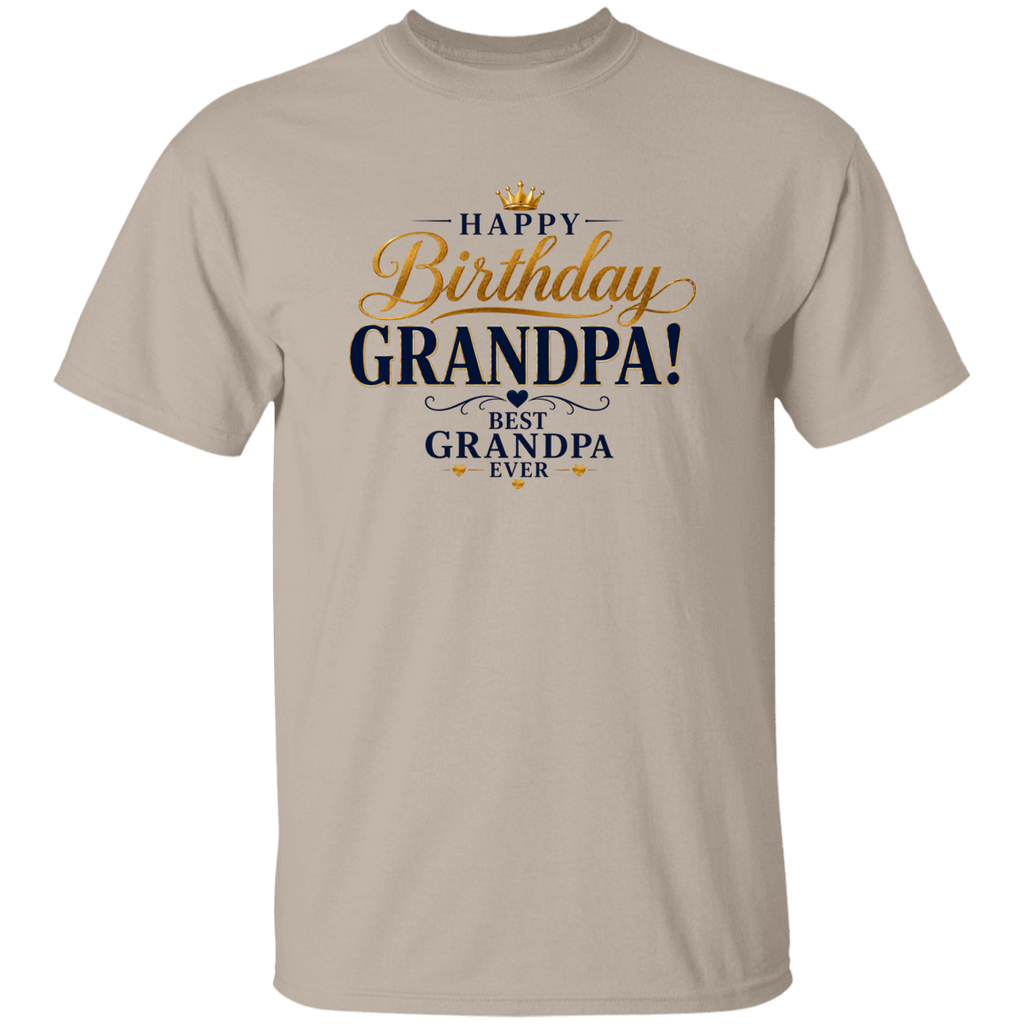 A  sand crewneck t-shirt featuring a 'Happy Birthday Grandpa! Best Grandpa Ever' graphic on the chest in navy blue and gold lettering.