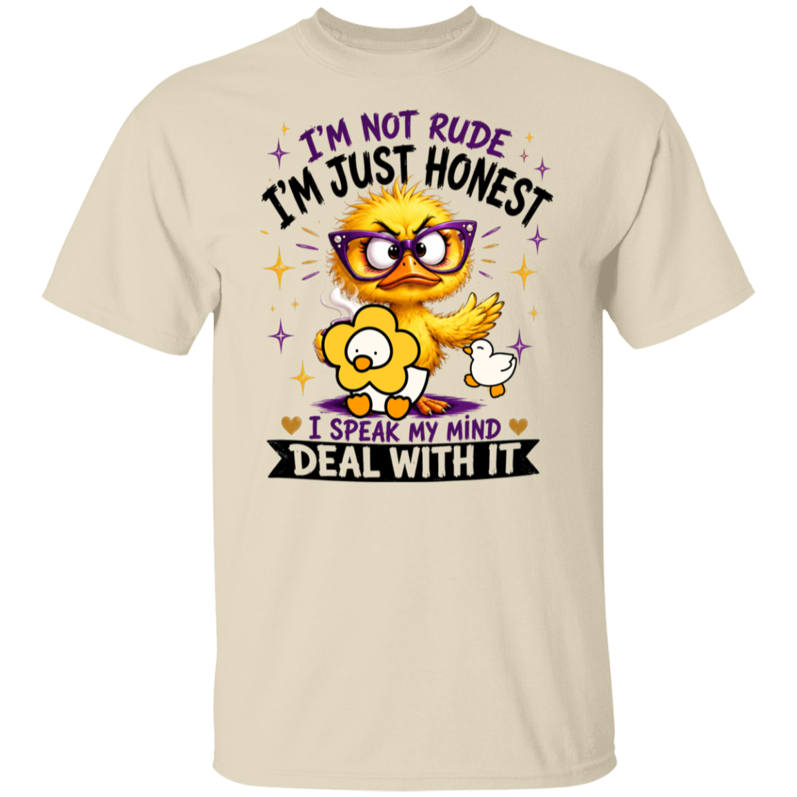 A beige crewneck t-shirt featuring a cartoon graphic of a yellow bird wearing purple glasses, with a white duck and the text 'I'M NOT RUDE I'M JUST HONEST I SPEAK MY MIND DEAL WITH IT'.