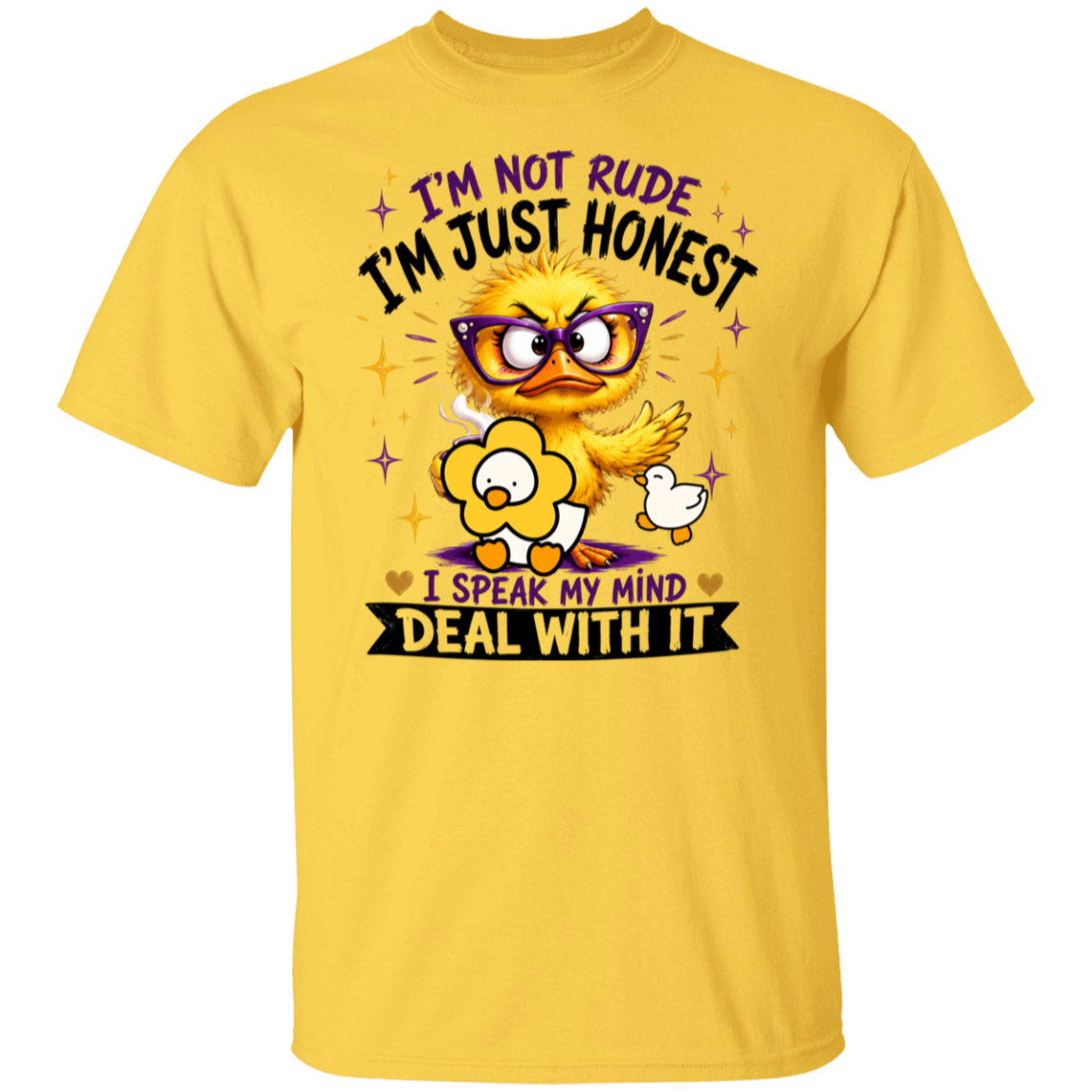 A yellow short-sleeve crewneck t-shirt featuring a cartoon graphic of a yellow bird wearing purple glasses and sunglasses, holding a flower, with a small white duck. The text reads 'I'M NOT RUDE I'M JUST HONEST I SPEAK MY MIND DEAL WITH IT' in black and purple lettering.