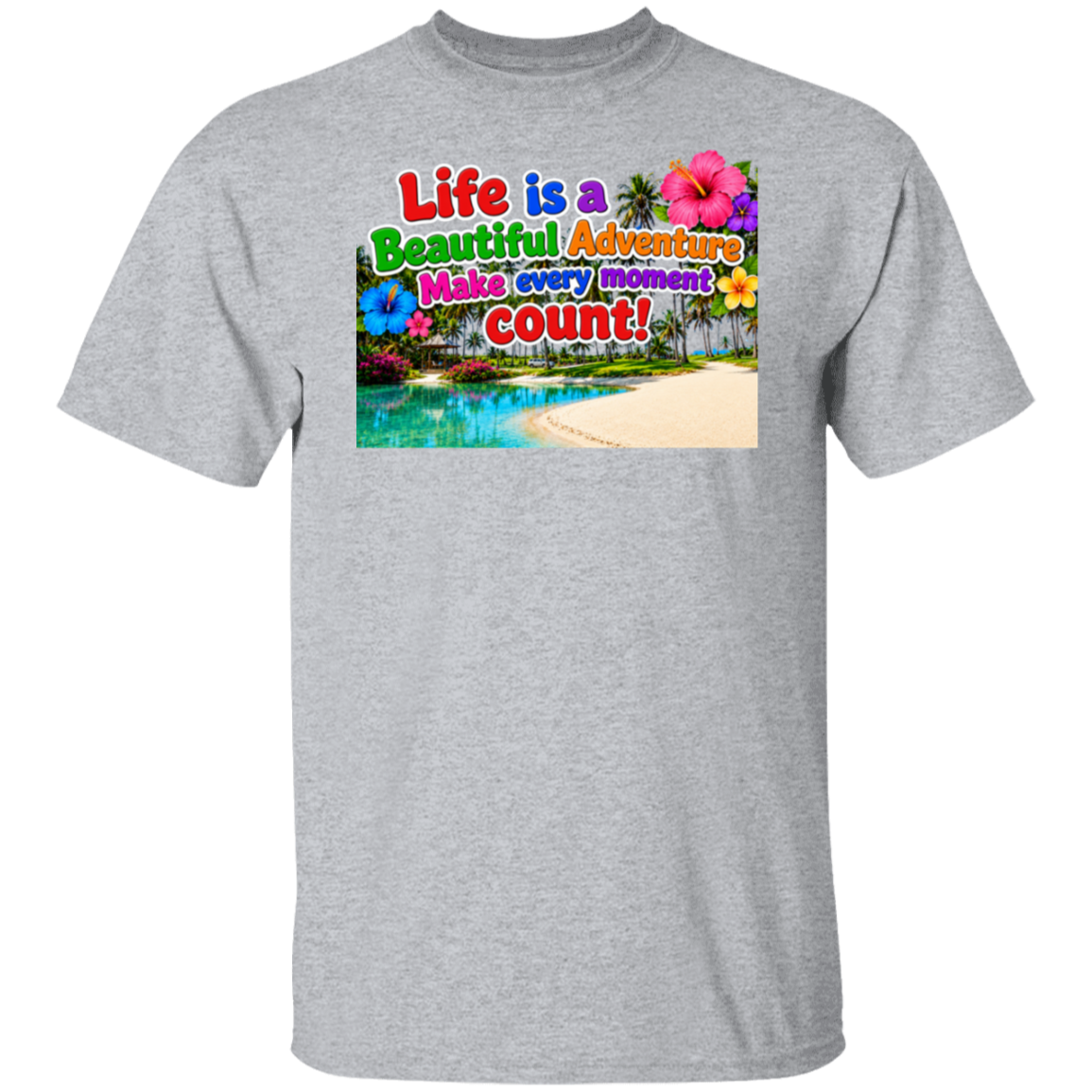 A sport grey color short-sleeve crewneck t-shirt featuring a colorful graphic print on the chest with tropical beach scenery and the text 'Life is a Beautiful Adventure Make every moment count!'.