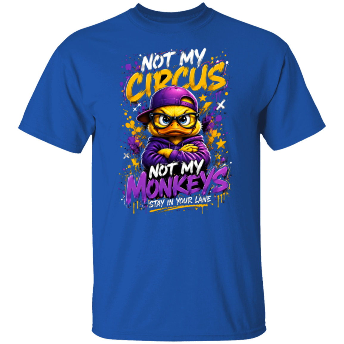 A royal blue short-sleeve t-shirt with a colorful graphic print on the front. The graphic features a cartoon monkey wearing a purple cap and hoodie, surrounded by colorful text that reads 'NOT MY CIRCUS NOT MY MONKEYS STAY IN YOUR Lane'.
