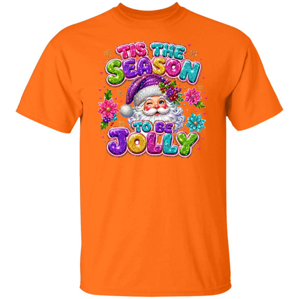 An orange short-sleeve crewneck t-shirt featuring a colorful graphic of a Santa Claus character surrounded by flowers and the text 'TIS THE SEASON TO BE JOLLY' in a glittery, multi-colored font.