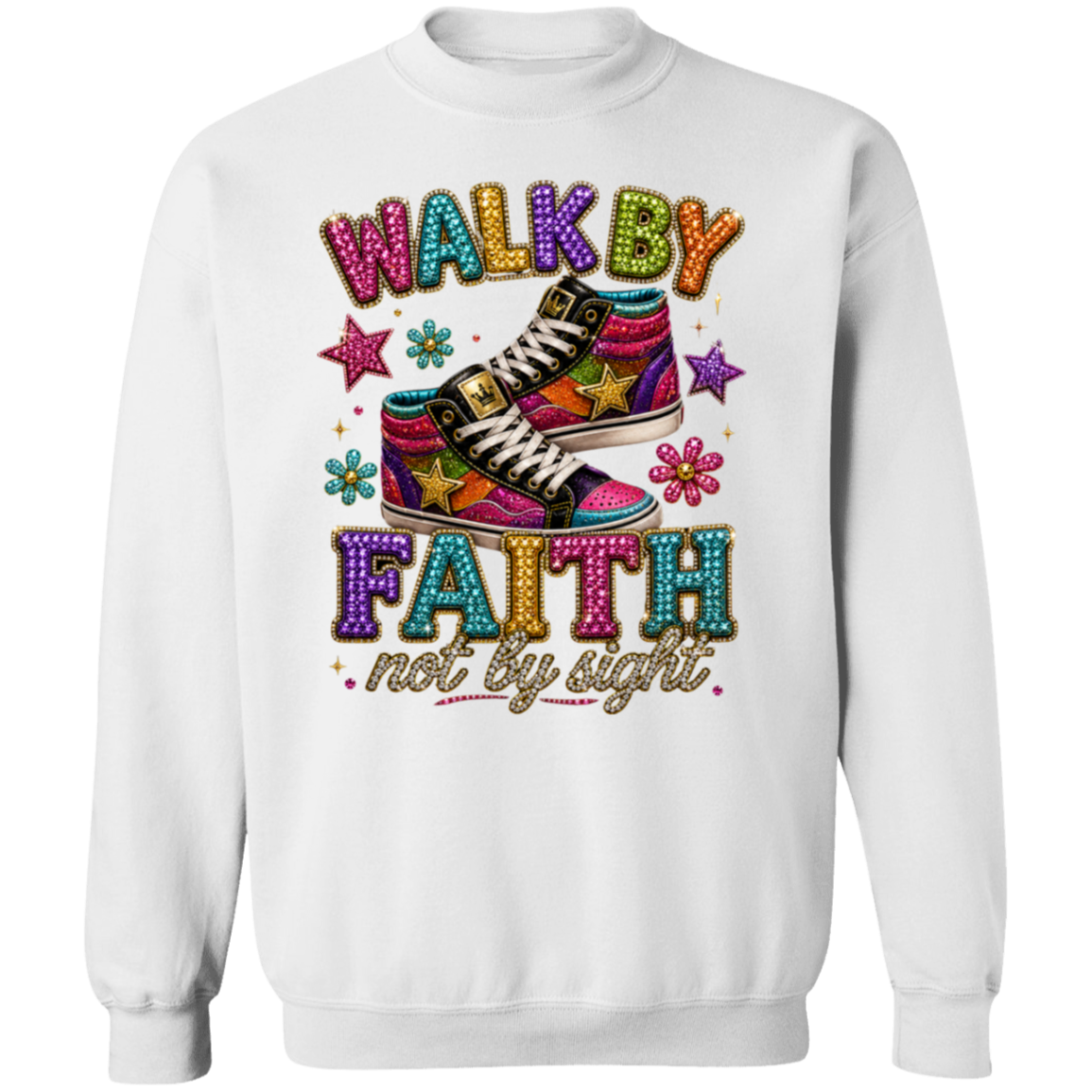 A white crewneck sweatshirt featuring a colorful graphic print on the front. The design displays the text 'WALK BY FAITH not by sight' in a glittery, multi-colored font, accompanied by a pair of pink and purple high-top sneakers decorated with gold stars, set against a plain white background.