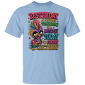 A light blue crewneck t-shirt featuring a colorful graphic of a bird wearing sunglasses and a feathered mustache, surrounded by glitter-style text that reads 'YESTERDAY IS HISTORY TOMORROW IS A MYSTERY TODAY IS A PRICKIN' SH*T SHOW'.