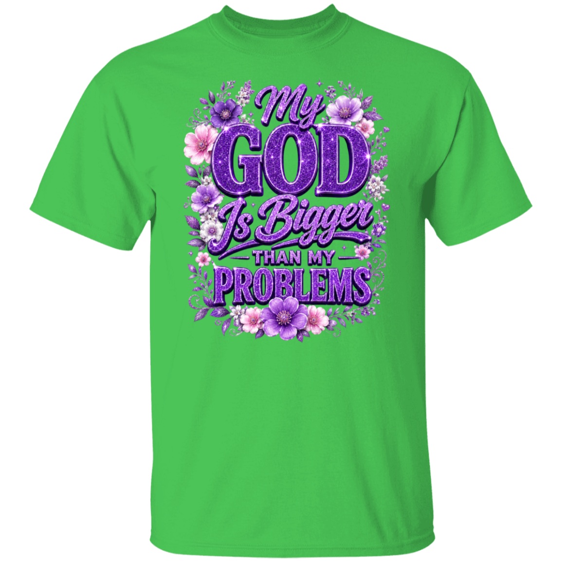 An electric green color short-sleeve crewneck t-shirt featuring a large graphic print on the front. The graphic displays the text 'My GOD Is Bigger THAN MY PROBLEMS' in purple glittery and script lettering, surrounded by a circular floral wreath of purple, pink, and white flowers.